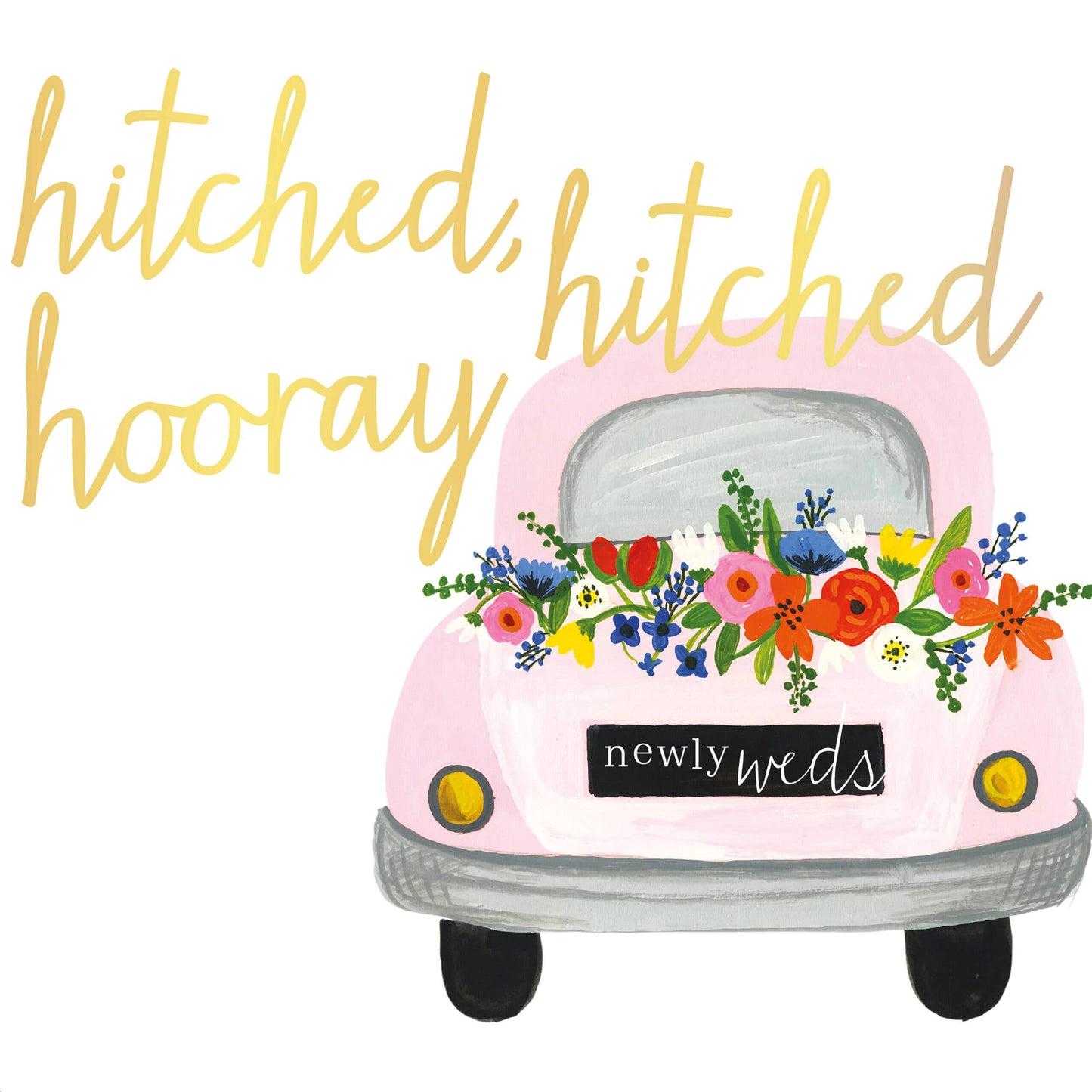 Hitched, Hitched, Hooray, Car