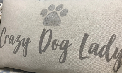 Crazy Dog Lady Cushion: 30x30cm